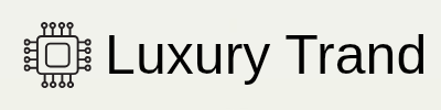Luxury Trand 